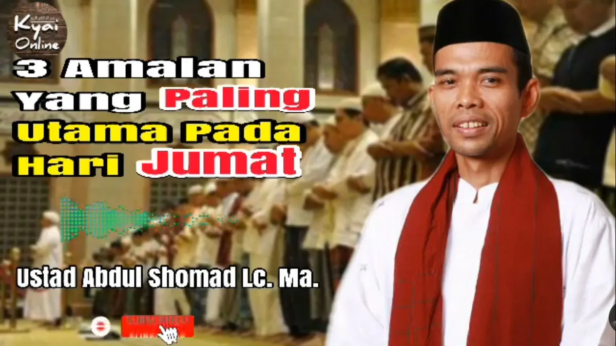 Ustaz Abdul Somad Ungkap 3 Amalan Sunah Paling Utama di Hari Jumat, Baca Surah Al Kahfi Termasuk?