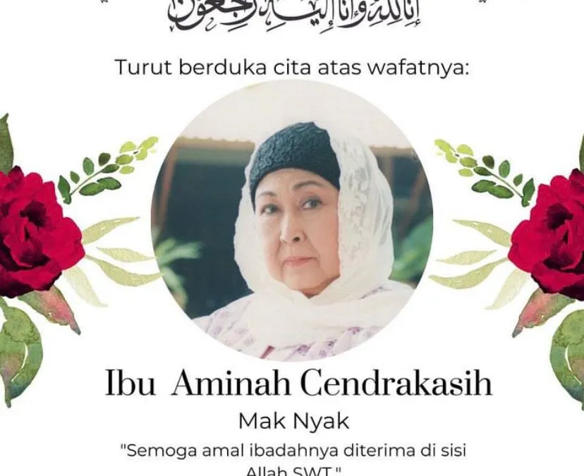 Kabar Duka, Aminah Cendrakasih &lsquo;Mak Nyak&rsquo; Si Doel Meninggal Dunia
