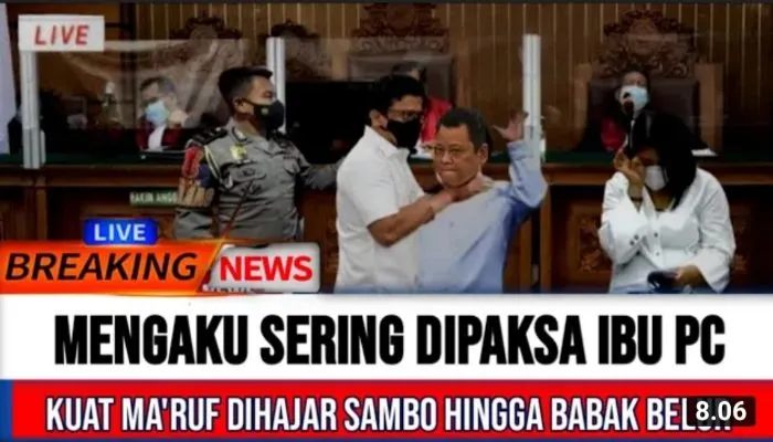 Mengaku Sering Tidur dengan Putri Candrawathi, Kuat Maruf Dihajar Ferdy Sambo? Cek Faktanya!