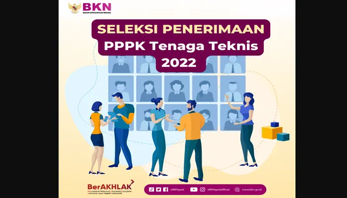 Resmi Dibuka! Jadwal Lengkap Seleksi PPPK Tenaga Teknis Tahun 2022 BKN, Kuota 286 Formasi D3 hingga S1