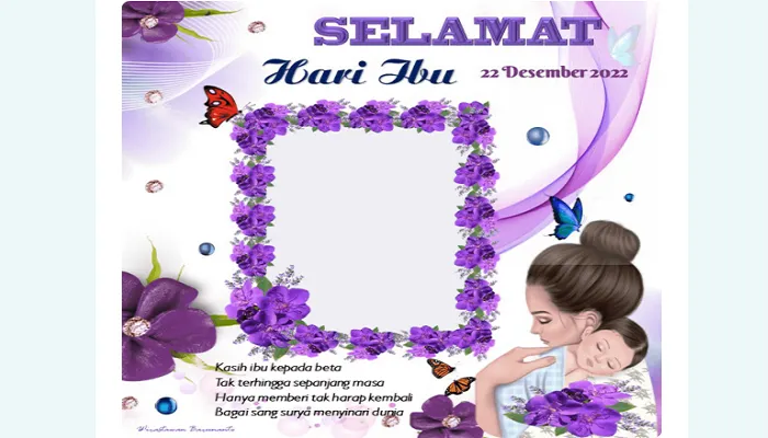 Twibbon gratis untuk menyambut Hari Ibu 22 Desember 2022 yang bisa digunakan dan bagikan di media sosial.