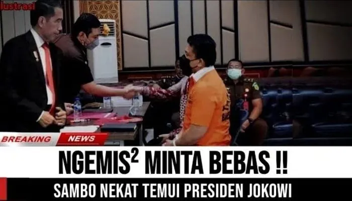 Ferdy Sambo Nekat Temui Jokowi Bahkan Sampai Ngemis Minta Dibebaskan, Bagaimana Faktanya?