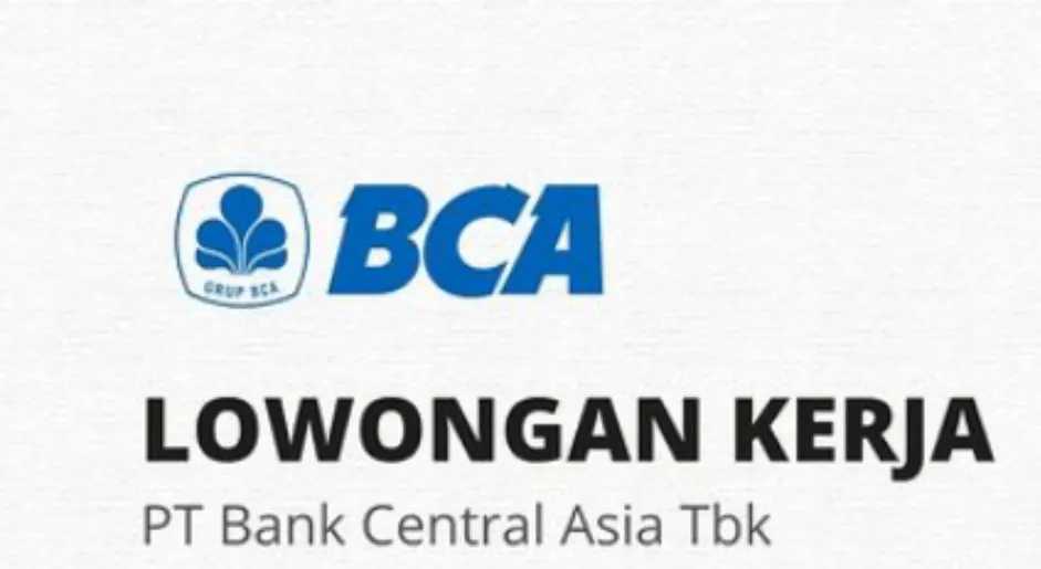BCA Buka Lowongan Customer Service dan Teller