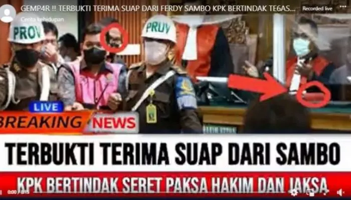 KPK Tangkap Jaksa dan Hakim Gara-gara Disuap Ferdy Sambo demi Bebas Hukuman Mati, Benarkah?