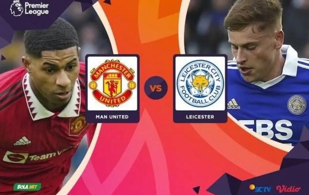 Link Streaming Manchester United vs Leicester City