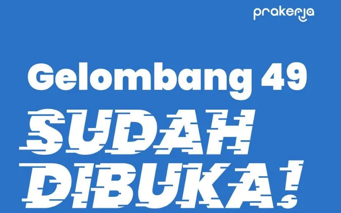 Pengumuman Prakerja gelombang 49 resmi dibuka