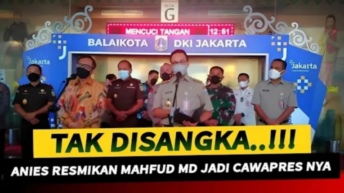 CEK FAKTA: Anies Baswedan Umumkan Mahfud MD Sebagai Cawapres