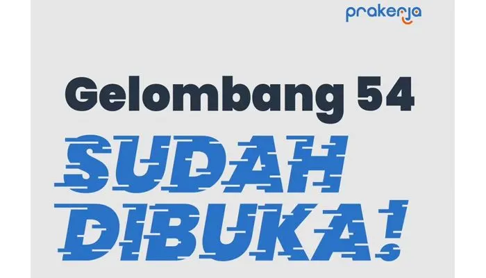 Kartu Prakerja Gelombang 54 Sudah Dibuka
