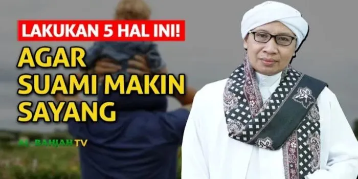Menikah Lama Suami Makin Cuek? Kata Buya Yahya Lakukan 5 Hal Ini Agar Suami Makin Sayang dan Cinta