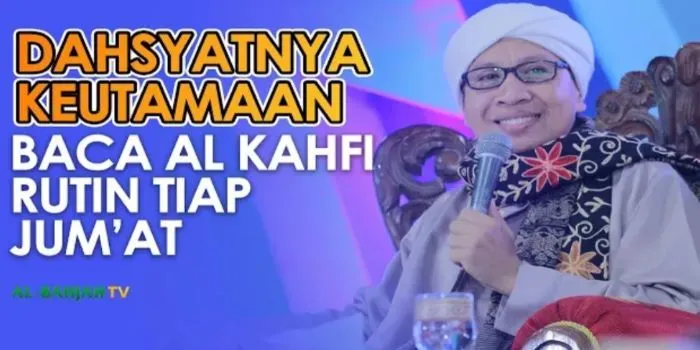  Begini Penjelasan Buya Yahya tentang Baca Surah Al Kahfi Tiap Jumat