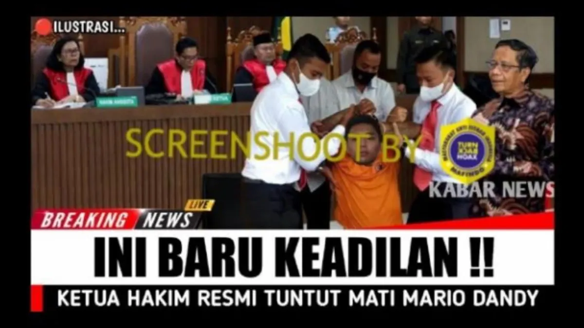 Cek Fakta: Hakim Jatuhkan Vonis Hukuman Mati pada Mario Dandy 