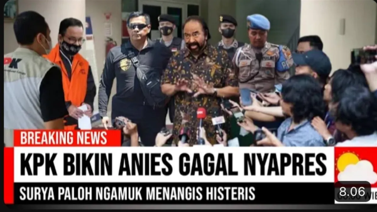 GEGER! Anies Baswedan Gagal Nyapres 2024 Gegara Terciduk KPK, Surya Paloh Sampai Ngamuk dan Nangis Histeris, Benarkah?