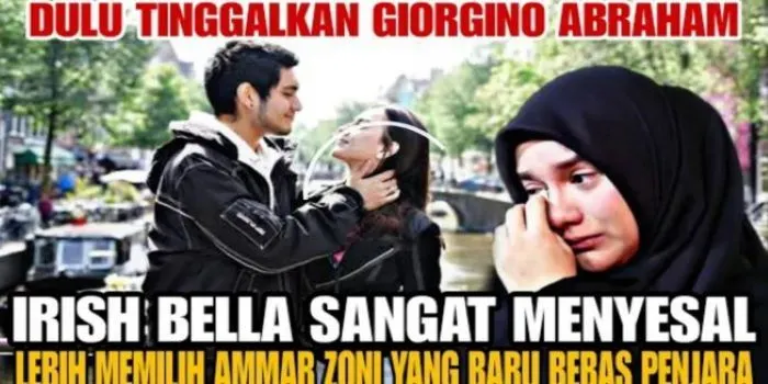 Masa Lalu Irish Bela dengan Giorgino Abraham Muncul