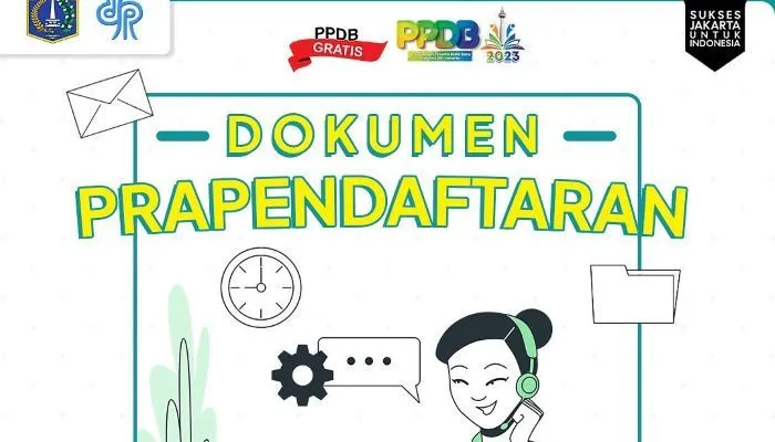 Simak Dokumen Pendaftaran PPDB DKI Jakarta 2023 Jenjang SMP, SMA dan SMK Ini
