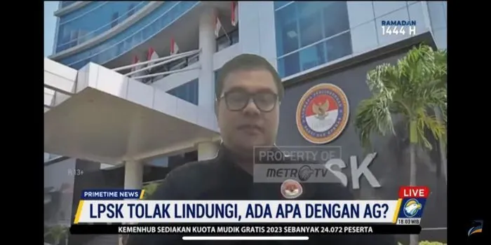 LPSK Buka Suara Terkait Tolak Beri Perlindungan pada AG