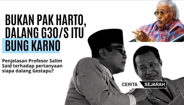 Dalang di balik peristiwa G30S PKI ternyata adalah Ir Soekarno