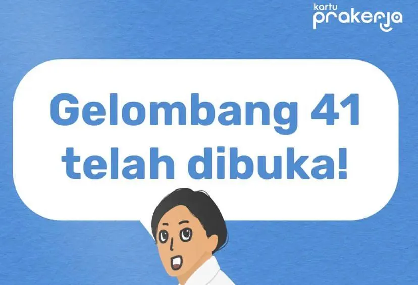 Kartu Prakerja gelombang 41 resmi dibuka pada Ahad, 14 Agustus 2022.