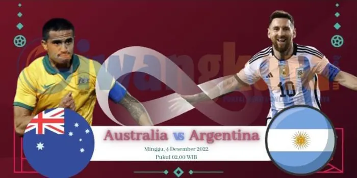 Nonton Siaran Langsung Argentina vs Australia Piala Dunia 2022 Qatar Kick Off Pukul 02.00 WIB, Tonton di Sini!