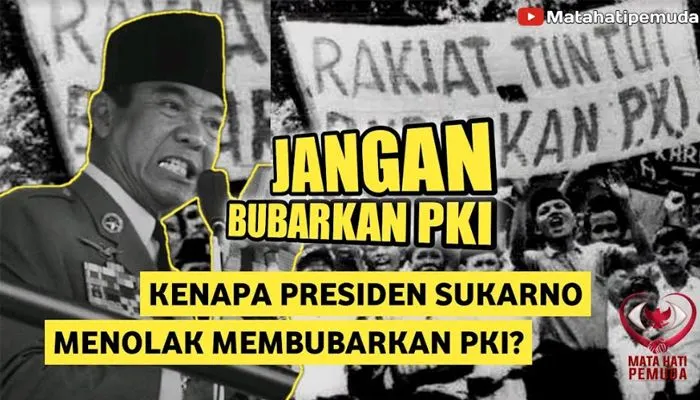 Soekarno tidak membubarkan PKI walaupun  tertuduh bertanggung jawab terhadap pembunuhan para Jenderal