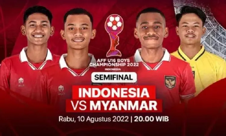ndonesia vs Myanmar di Semifinal Piala AFF U-16, Kick Off Pukul 20.00 WIB 