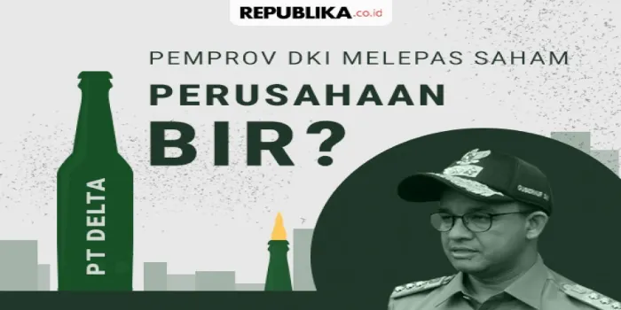 Pemprov DKI melepas sahamnya di perusahaan minuman bir.