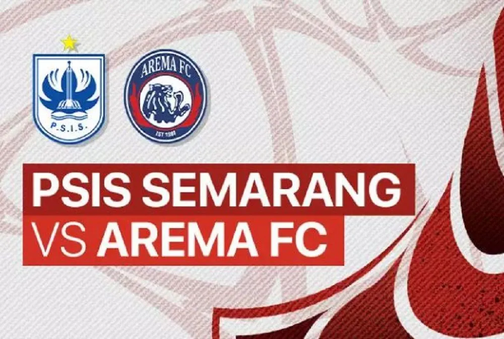 Jadwal Siaran Langsung Piala Presiden 2022 PSIS vs Arema FC