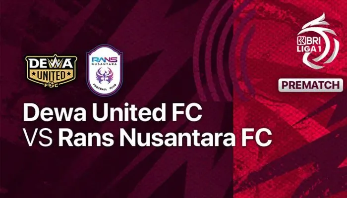 Nonton Siaran Langsung Dewa United vs Rans Nusantara FC BRI Liga 1, Kick Off Jam 16.00 WIB, Klik di Sini!