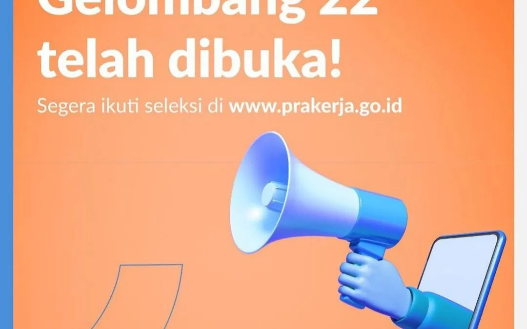 Kartu Prakerja Gelombang 22 Resmi Dibuka, Simak Persyaratan Baik-baik Ya