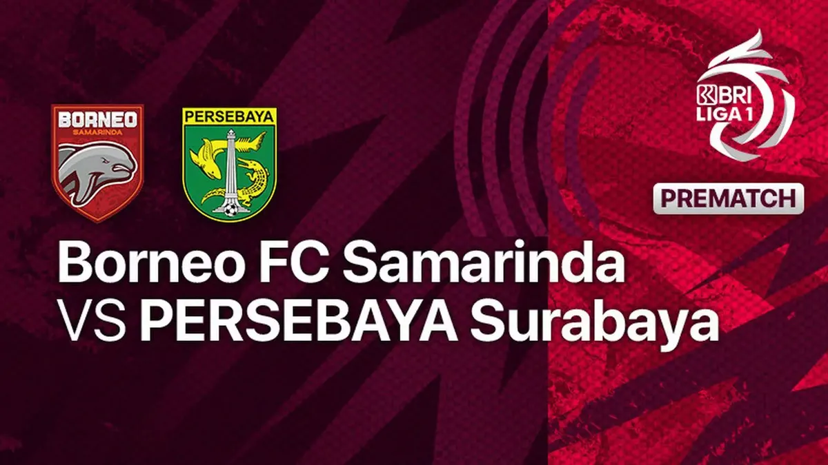 Link Live Streaming Bola Borneo FC vs Persebaya Surabaya BRI Liga 1 Jumat 19 Agustus 2022 Pukul 16.00 WIB