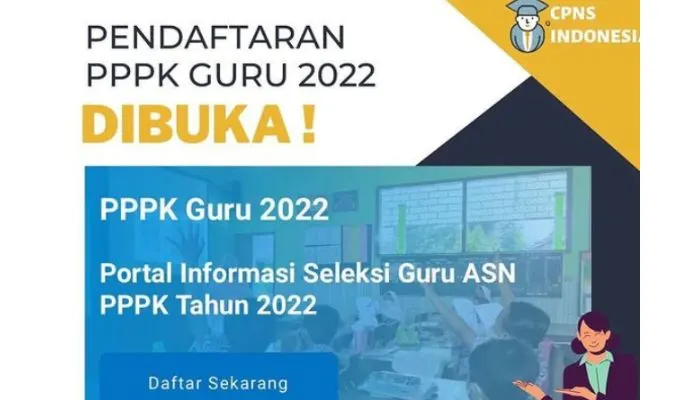 Masih Tersisa 3 Hari Lagi, Berikut ini Persyaratan Sebelum Mendaftar PPPK Guru Tahun 2022