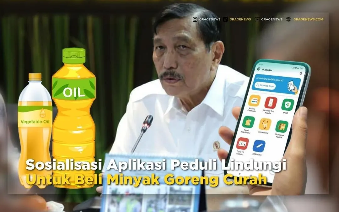 Sosialisasi Aplikasi Peduli Lindungi Untuk Beli Minyak Goreng Curah