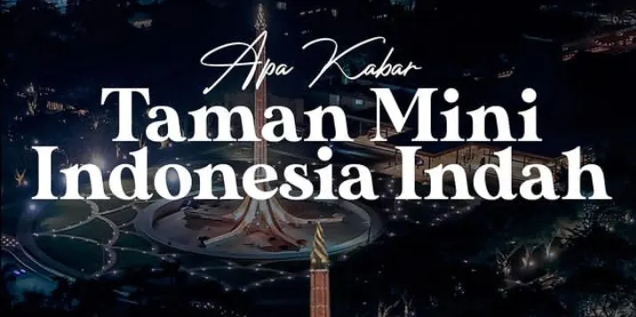 Jelang Musim Liburan Akhir Tahun, Berikut Peraturan Baru yang Berlaku di Taman Mini Pasca Pandemi Covid-19.