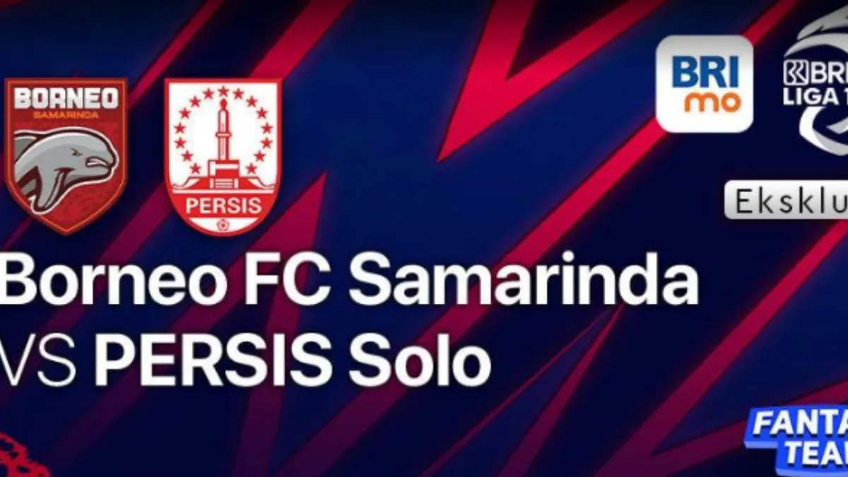 Link Live Streaming Bola Borneo FC VS Persis Solo BRI Liga 1 2022 Hari Ini Kick Off Pukul 18.15 WIB
