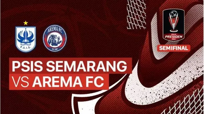 Jadwal semifinal Piala Presiden 2022