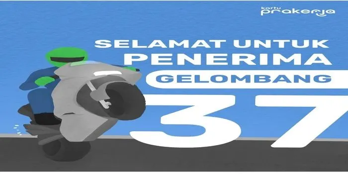 penguman seleksi pendaftaran Prakerja Gelombang 37/ @prakerja.go.id