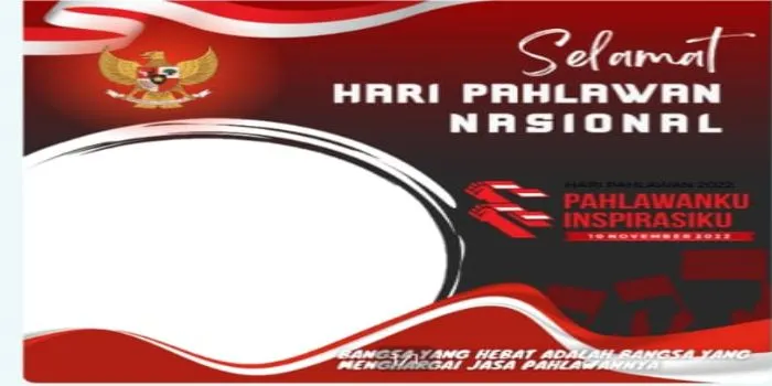 25 Link Twibbon Hari Pahlawan 10 November 2022, Silahkan Klik di Sini!