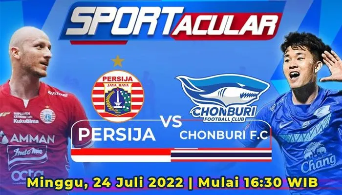 Link Live Streaming Persija Jakarta vs Chonburi FC Grand Launching JIS
