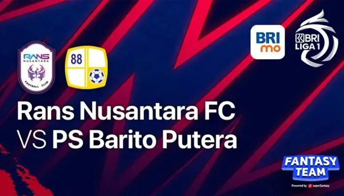 Siaran Langsung BRI Liga 1 Rans Nusantara FC vs Barito Putera Hari Ini Kick Off Pukul 16.00 WIB