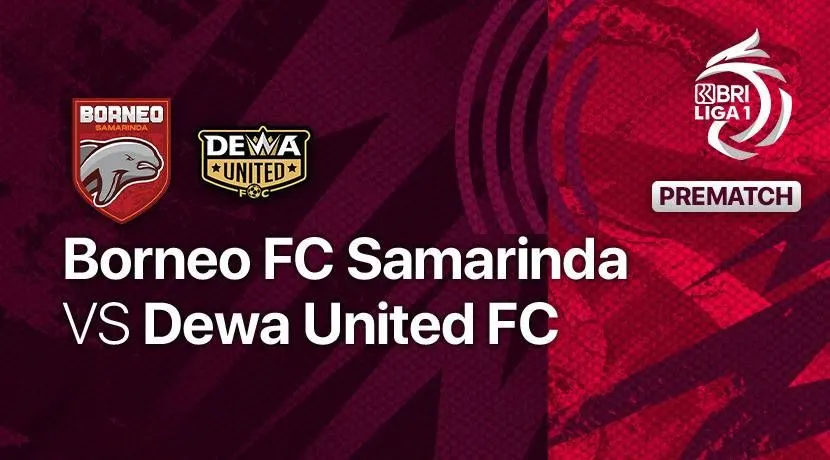 Link Live Streaming Bola Borneo FC vs Dewa United BRI Liga 1