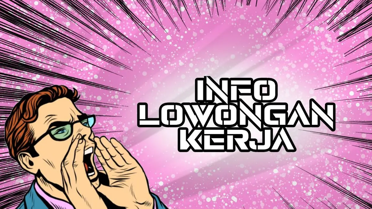 Loker Terbaru 2022 untuk Lulusan D3 Semua Jurusan, Buruan Gabung di Sini!