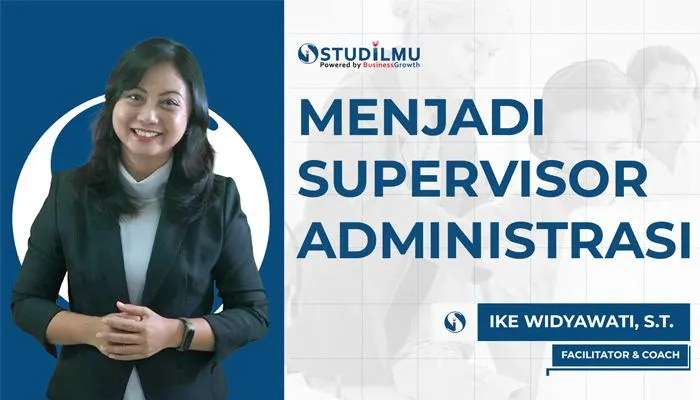 Kartu Prakerja Gelombang 36 Sudah Dibuka,&nbsp;Manfaatkan dengan Menjadi Supervisor Administrasi