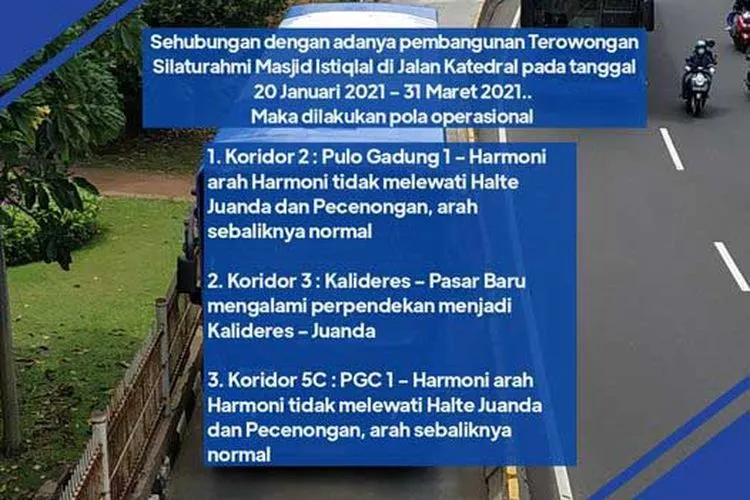 PT Transportasi Jakarta menginformasikan akan dilakukan pola operasional terkait pembangunan Terowongan Silaturahmi Masjid Istiqlal/dok: Facebook Busway Fans Club