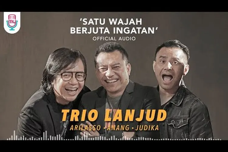 Lirik & Chord Kunci Gitar Lagu Satu Wajah Berjuta Ingatan Trio Lanjud: Ari Lasso, Anang & Judika yang Lagi Top di Indonesian Idol/YouTube