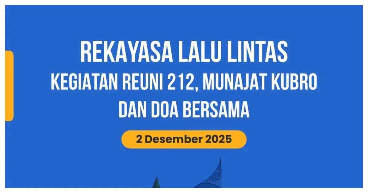 Rekayasa Lalu Lintas Reuni Akbar 212 di Monas Hari Ini (Sumber: Instagram @dishubdkijakarta)