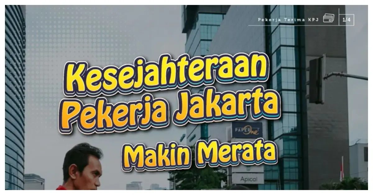 Kesejahteraan Pekerja Jakarta Kini Makin Merata dengan Memiliki Kartu Pekerja Jakarta (KPJ). (Sumber: Instagram @dkijakarta)