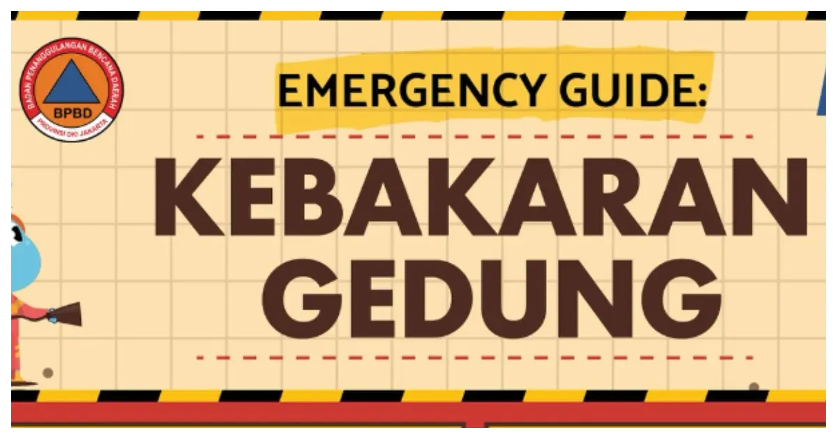 Emergency Guide Kebakaran Gedung (Sumber: Instagram @bpbddkijakarta)