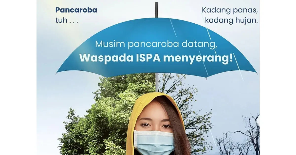 Waspada ISPA di Musim Pancaroba (Sumber: Instagram @dkijakarta)
