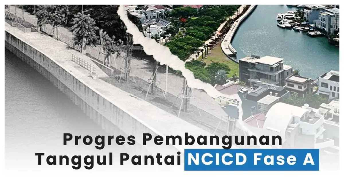 Progres Pembangunan Tanggul Pantai NCICD Fase A (Sumber: Instagram @dinas_sda)