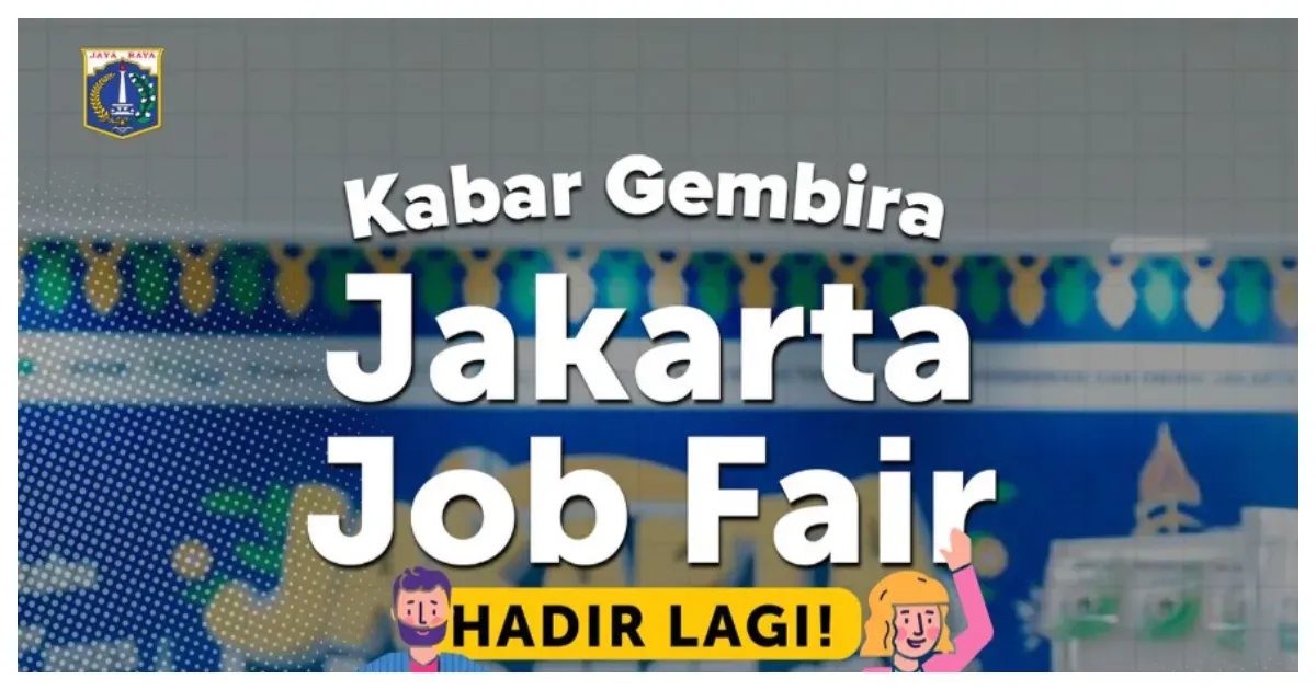 Jakarta Job Fair Hadir Lagi 14-15 Oktober 2025 (Sumber: Instagram @dkijakarta)
