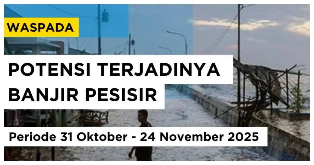 Waspada Terjadinya Banjir Pesisir, Salah Satunya di Jakarta (Sumber: Instagram @infobmkg.)